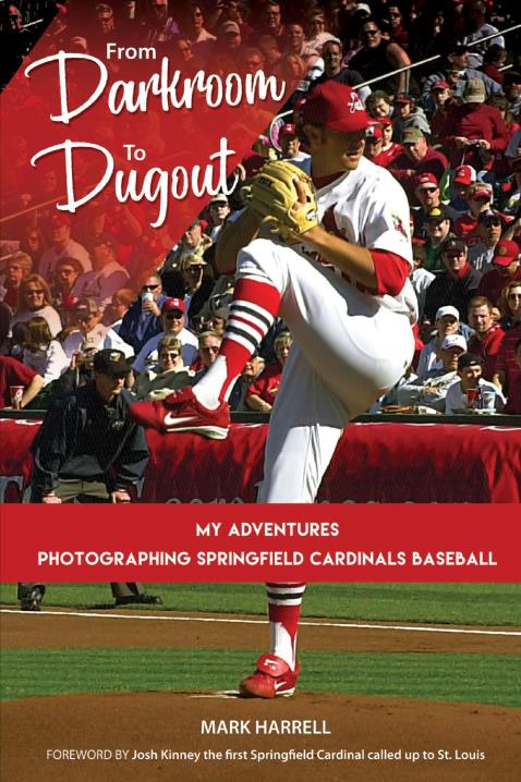From Darkroom to Dugout: My Adventures Photographing Springfield Cardinals  Baseball. by Mark Harrell