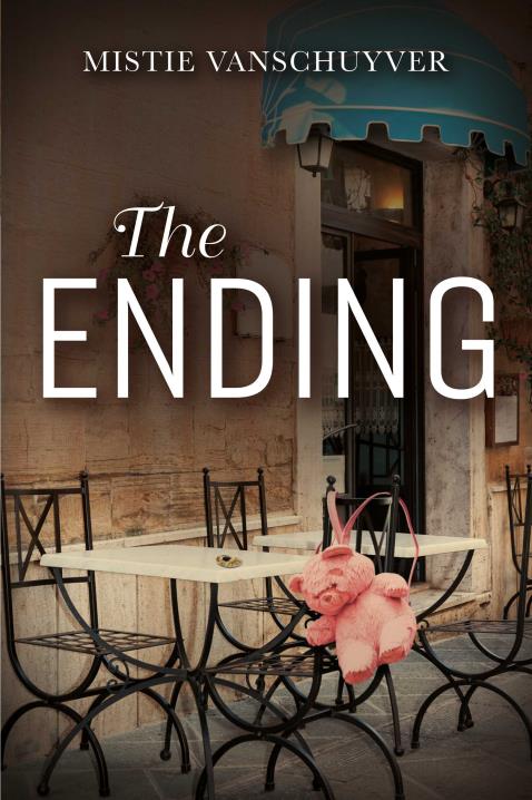 The Ending by Mistie Vanschuyver