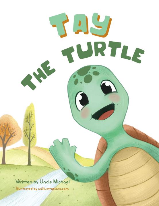 Tay the Turtle: I'm not good today by Uncle Michael