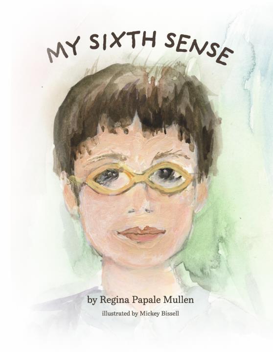 My Sixth Sense by Regina Papale Mullen
