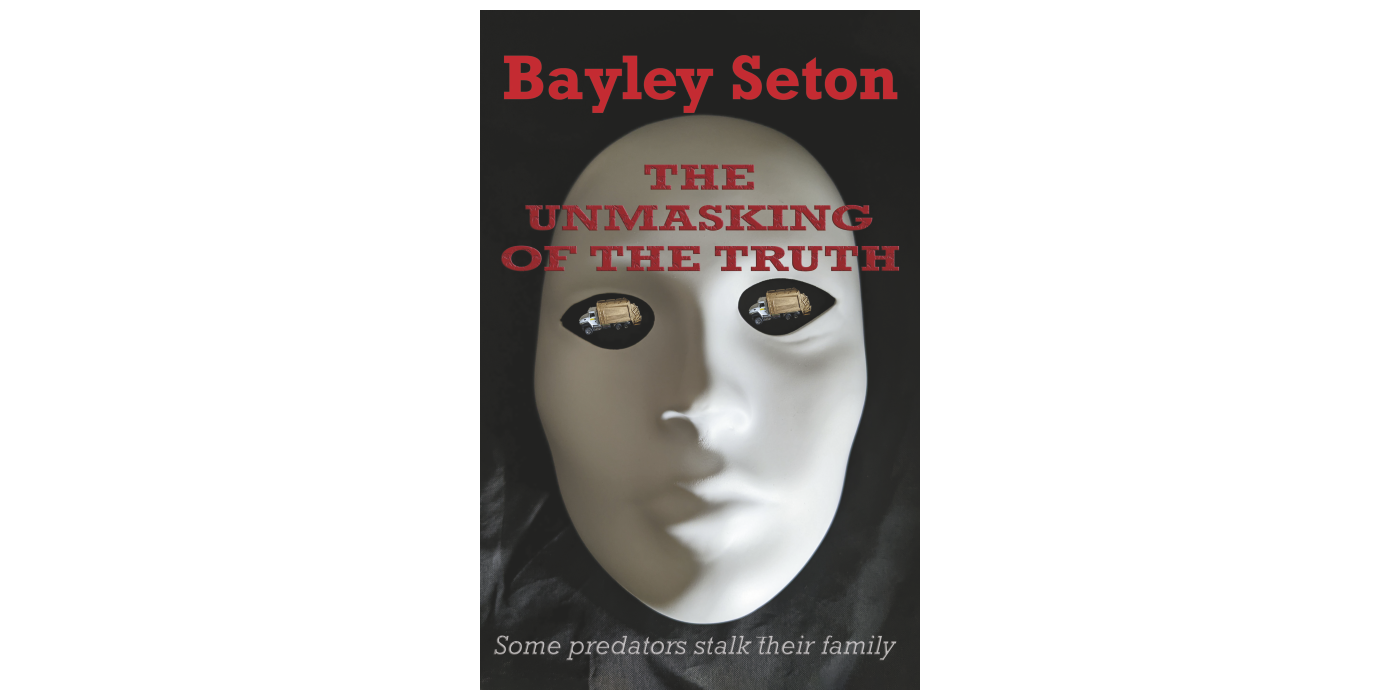 The Unmasking of the Truth BookBaby