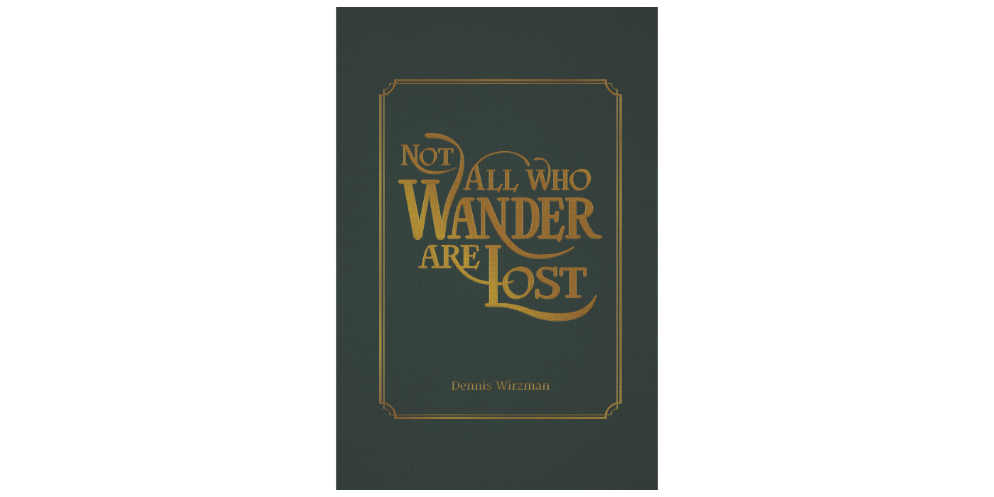 Not All Who Wander Are Lost übersetzung Deutsch store.bookbaby.com