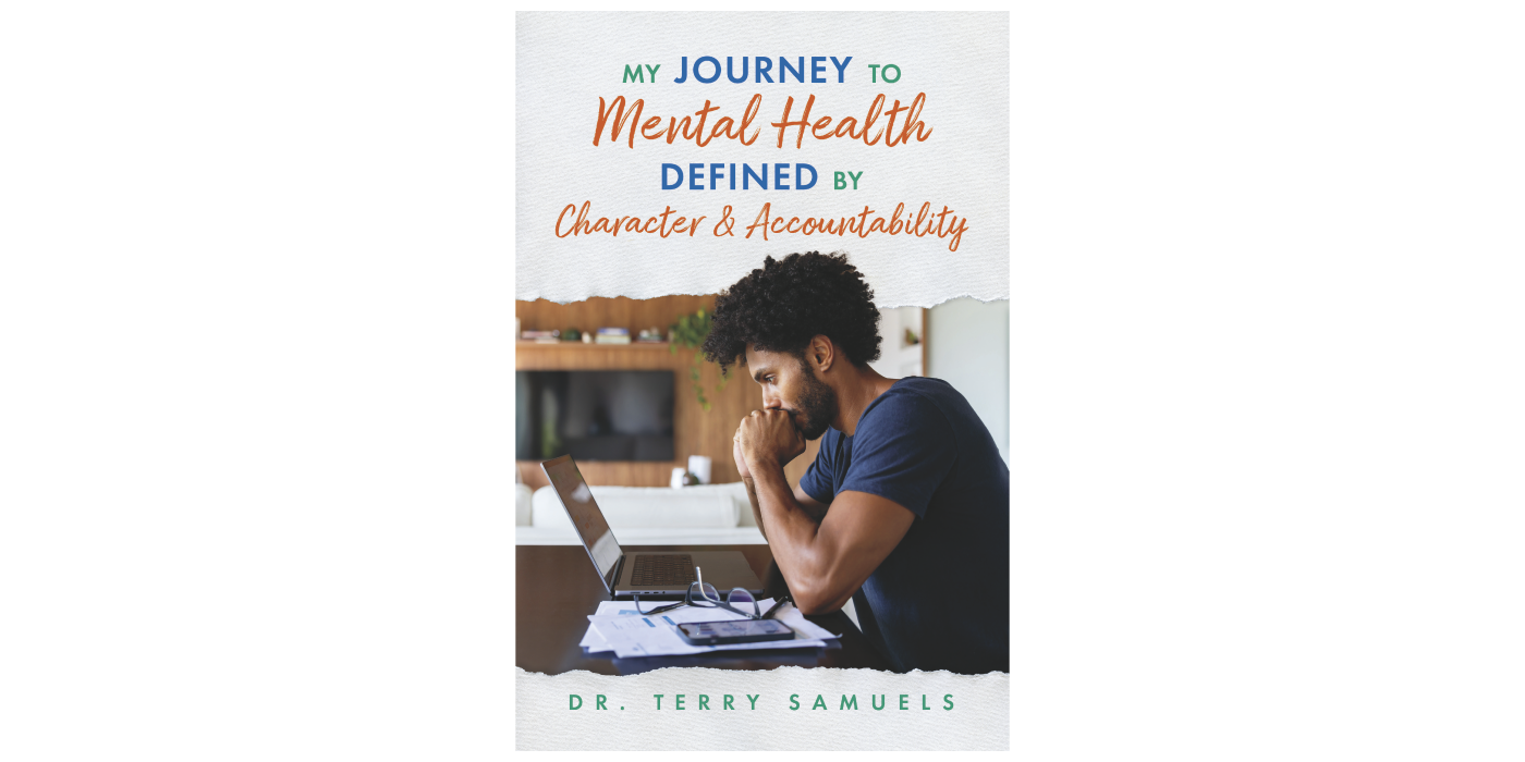 My Journey to Mental Health Defined by Character & Accountability ...